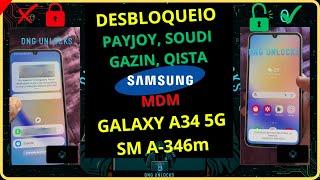 DESBLOQUEIO P@Y JOY MDM DO SAMSUNG GALAXY A34 5G SM-A346m (BLOQUEIO DE LOJA), E OUTROS MODELOS.