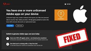 How To Fix The "Unlicensed Adobe App" Popup on macOS Error