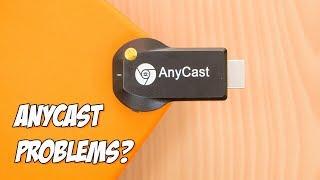 Anycast not connecting to WiFi - Problems and Solutions