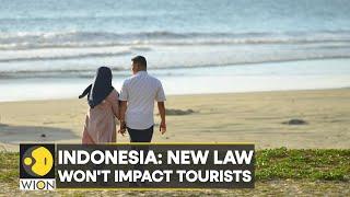 Ban on sex outside marriage will not affect tourists, says Indonesian government | Bali | World News