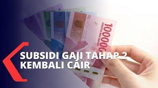 Subsidi Gaji Tahap 2 Sudah Cair, Sudah Tepat Sasarankah untuk Pemulihan Ekonomi? Ini Penjelasannya