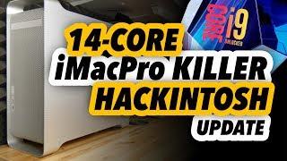 14-core iMacPro Killer Ultimate Hackintosh build 2020 UPDATE