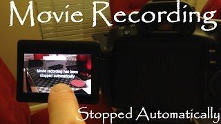 Canon DSLR Camera - Movie Recording Has Been Stopped Automatically FIX