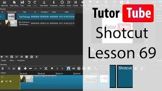 Shotcut Tutorial - Lesson 69 - Enabling and Disabling Proxy