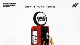 John Summit, Subtronics, Tape B - Gas Pedal (Henry Fong Remix) [ft. Sage the Gemini]