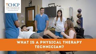 What is a Physical Therapy Technician? | CHCP