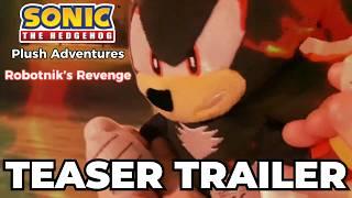 Sonic Plush Adventures Movie 2: Robotnik's Revenge Teaser Trailer!