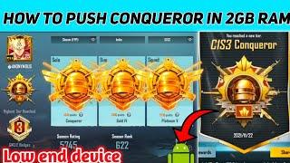 HOW TO PUSH CONQUEROR IN LOW END DEVICE (20/30/40 FPS) | CONQUEROR TIPS AND TRICKS FOR 2 GB ANDROID