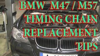 BMW M47 M57 Timing Chain Replacement Tips