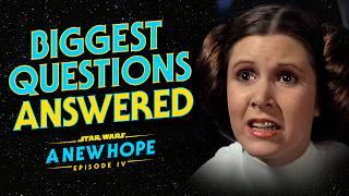 Star Wars: A New Hope - The Most Frequently Asked Questions ANSWERED