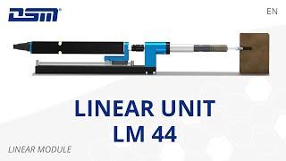 Linear unit LM 44 (SHOWCASE) | Linear module | DSM Messtechnik GmbH