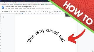How to Curve Text Boxes in Google Docs