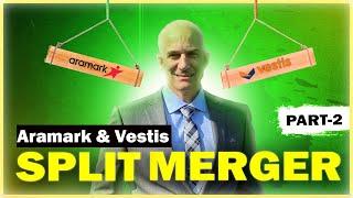 Aramark Vestis Spin-Off Split Merger, Is It A Good Thing? (Part 2)