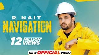 R NAIT : Navigation (Official Video) | Josan Bros | Latest Punjabi Song 2023 | New Punjabi Song 2023