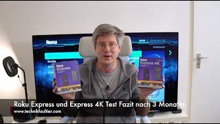 Roku Express und Express 4K Test Fazit nach 3 Monaten