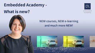  Embedded Academy - What is new?