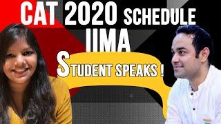 CAT 2020 Schedule - IIM A Student Speaks !