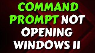 How to Fix Command Prompt Not Opening Windows 11