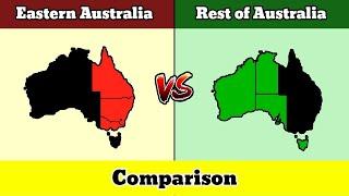 Let's Compare Eastern Australia VS Rest of Australia | Country Comparison | Data Duck