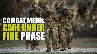 Combat Medic Essentials │ Part 1: Care Under Fire