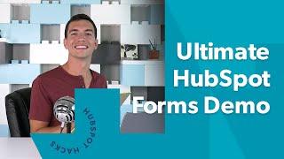 The Ultimate HubSpot Forms Demo