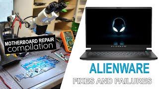 Alienware Laptop Repair Fixes and Failures  | Compilation