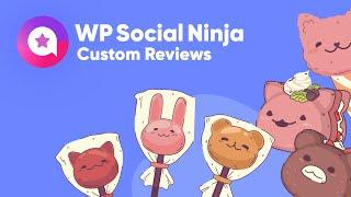 How to add Custom Reviews from Your Website Visitors with WP Social Ninja