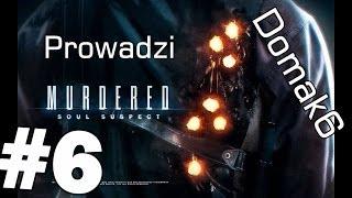 Let's Play / Zagrajmy w Murdered: Śledztwo zza grobu #6 PL PC