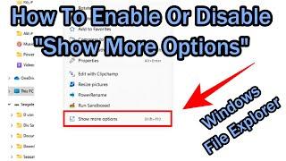 How To Disable "Show More Options" In The Win 11 File Explorer Context Menu Using A Simple Command