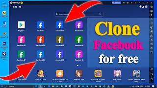 How to clone Facebook for free in LDPlayer 9 | How to clone Facebook app | @iLearn4Free.