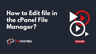 How to Edit file in the cPanel File Manager with PD Hosting