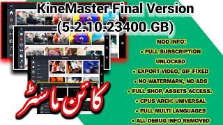 New KineMaster final version by Aijaz Edits