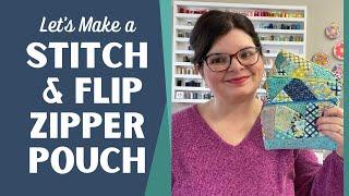 Stitch and Flip Zipper Pouch || Easy & Fun Free Tutorial!