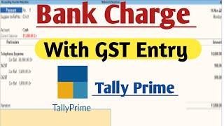 Bank Charge with Gst entry in tally prime l How to ITC claim of bank Charge transaction l