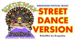 Sinukwan Festival Music (RebelMix) - Street Dance Version - by Brugudoy