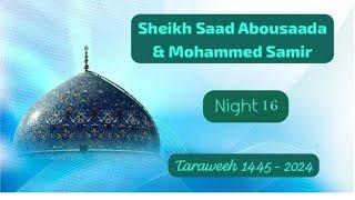 Taraweeh - Night 16: Sheikh Saad & Mohammed Samir | SAFA USA Plainfield