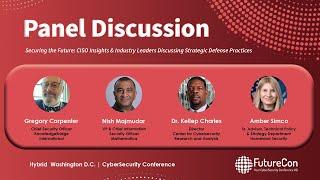 CISO Panel | Washington D.C. CyberSecurity Conference August 22nd, 2024