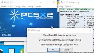 PCSX2 Message The Configured GS plugin file was not found