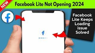Facebook lite not opening || Facebook lite keeps Loading Problem || Tech Expert