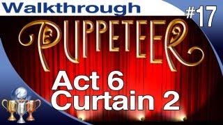 Puppeteer Walkthrough - Act 6 Curtain 2 (Time's A-Ticking) PS3 Gameplay Playthrough