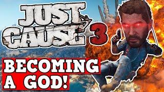 BECOMING A GOD IN JUST CAUSE 3 - JC3 Is A Perfectly Balanced Game With No Exploits Except GOD MODE