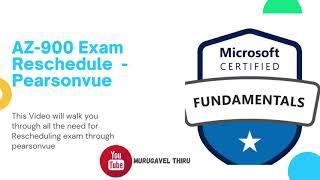 Microsoft Azure AZ-900 Exam Reschedule in less than 2 minutes through Pearsonvue | Murugavel Thiru