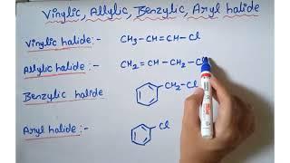 What is Vinylic || Allylic || Benzylic || Aryl halide|| Organic chemistry