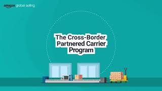 SEND - Cross-Border Partnered Carrier Program | Amazon Global Selling