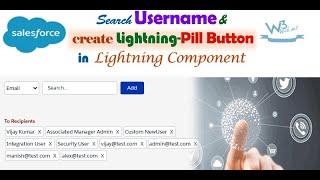 Search Username and Create a Custom Lightning-Pill Button in Salesforce Lightning Component