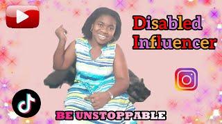 Claim your space disabled influencer  |Cerebral Palsy | Ms Unstoppable