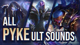 All Pyke Ult Sounds/Musics | Up to SoulFighter | League of Legends