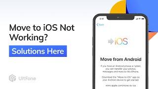 Move to iOS Not Working? Solutions Here!! [Support All Device]