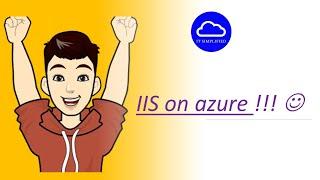 IIS Server on azure !!!