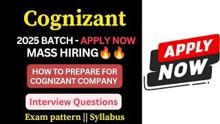 Cognizant Hiring for 2025 batch | Mass Hiring Apply now interview questions aptitude #masshiring